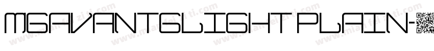 mgavantglight plain字体转换